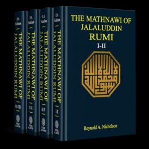 The Masnavi of Jalal ud Din Rumi Translated by Reynold A. Nicholson