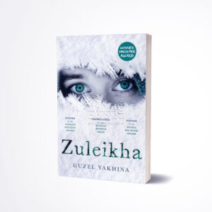 Zuleikha by Guzel Yakhina