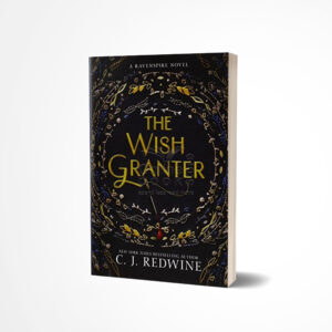 Wish Granter by C.J. Redwine