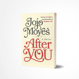 After You by Jojo Moyes