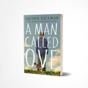 A Man Called Ove by Fredrik Backman