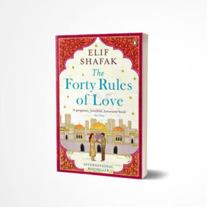 The Forty Rules of Love by Elif Shafak