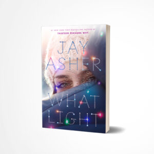 What Light by Jay Asher