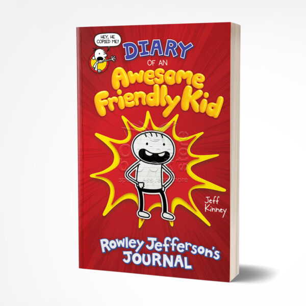 Diary of an Awesome Friendly Kid: Rowley Jefferson's Journal by Jeff Kinney