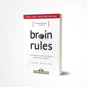 Brain Rules by John Medina