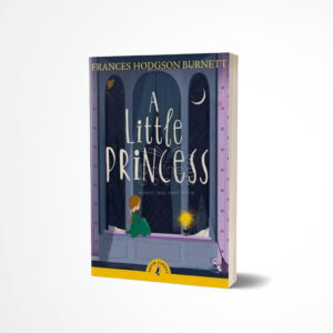 A Little Princess by Frances Hodgson Burnett