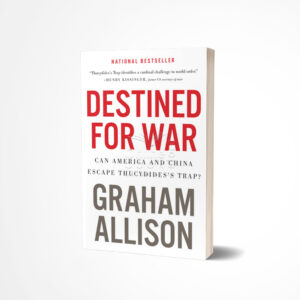 Destined for War by Graham Allison