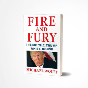 Fire and Fury by Michael Wolff