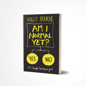 Am I Normal Yet? by Holly Bourne