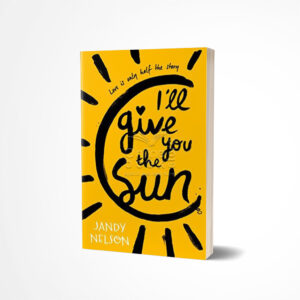 I'll Give You the Sun by Jandy Nelson