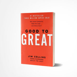 Good to Great by James C. Collins