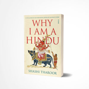 Why I Am a Hindu by Shashi Tharoor