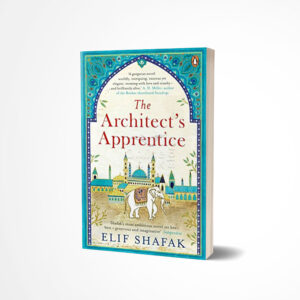 The Architect's Apprentice by Elif Shafak