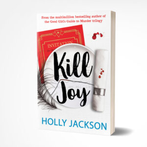 Kill Joy by Holly Jackson