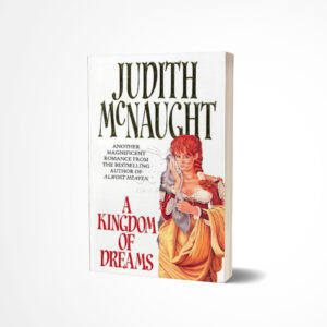 A Kingdom of Dreams by Judith McNaught