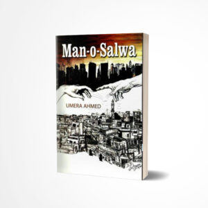 Man o Salwa English by Umera Ahmed