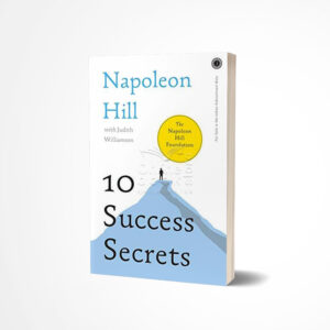 10 Success Secrets by Napoleon Hill