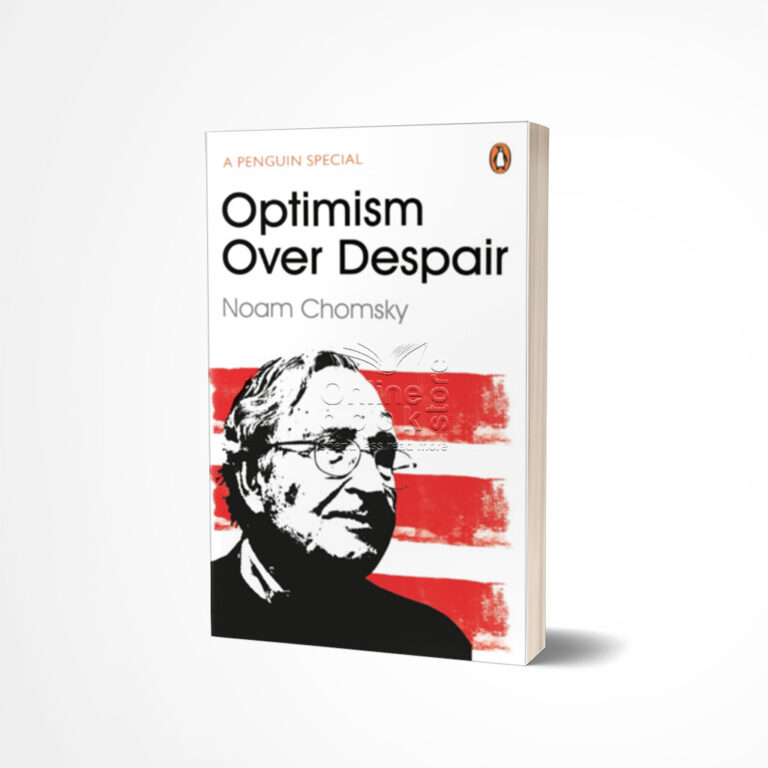 Optimism Over Despair by Noam Chomsky