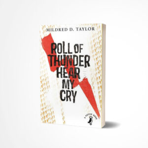 Roll of Thunder, Hear My Cry Award-winning by Mildred Delois Taylor