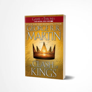 A Clash of Kings by George R.R. Martin