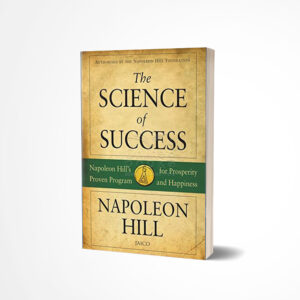 The Science of Success by Napoleon Hill