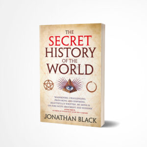 The Secret History of the World by Jonathan Black