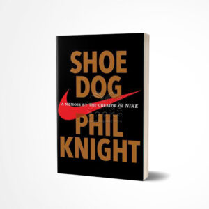 Shoe Dog by Phil Knight