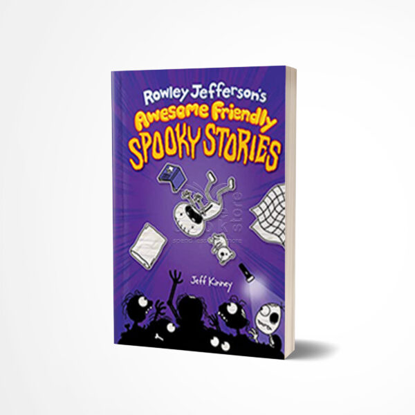 Rowley Jefferson’s Awesome Friendly Spooky Stories by Jeff Kinney