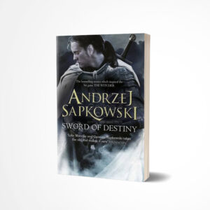 Sword of Destiny by Andrzej Sapkowski