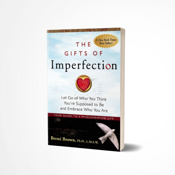 The Gifts of Imperfection by Brené Brown