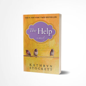 The Help by Kathryn Stockett