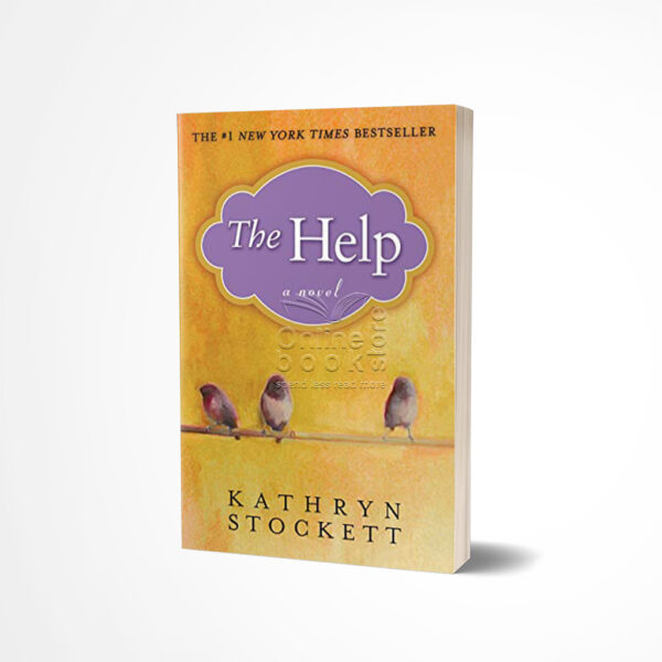 The Help by Kathryn Stockett