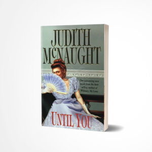 Until You by Judith McNaught