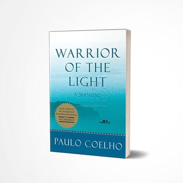 Warrior of the Light by Paulo Coelho