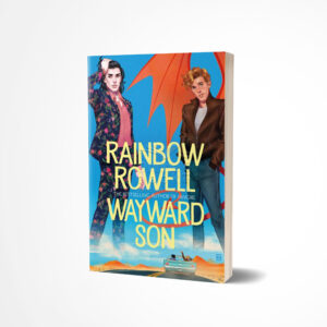 Wayward Son by Rainbow Rowell