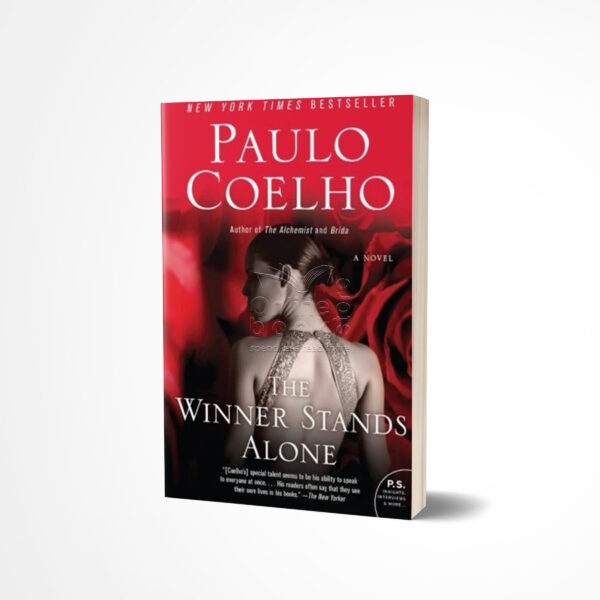 The Winner Stands Alone by Paulo Coelho