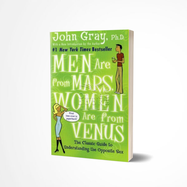 Men Are from Mars, Women Are from Venus by John Gray