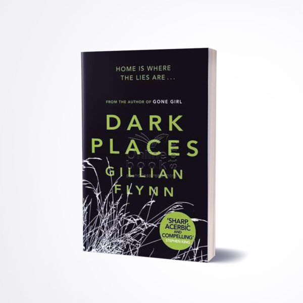 Dark Places by Gillian Flynn