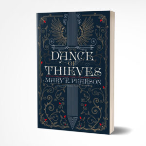 Dance of Thieves by Mary E. Pearson