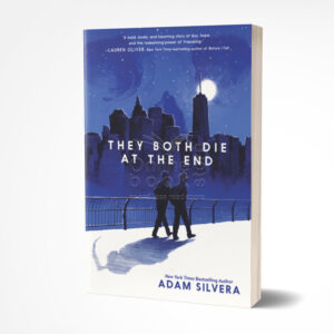 They Both Die at the End by Adam Silvera