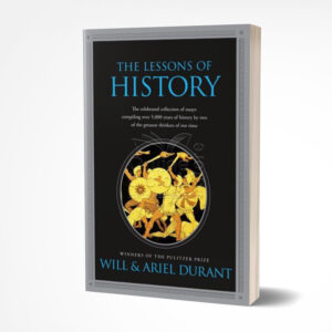 The Lessons of History by Will Durant, Ariel Durant