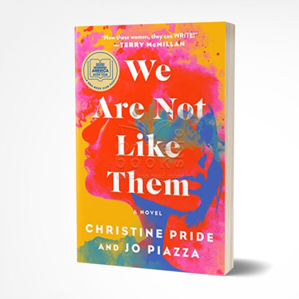 We Are Not Like Them by Christine Pride