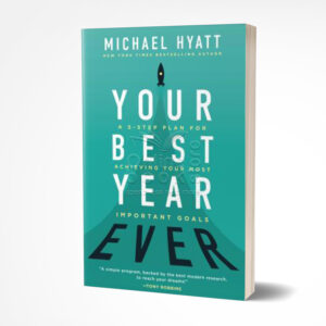 Your Best Year Ever by Michael Hyatt