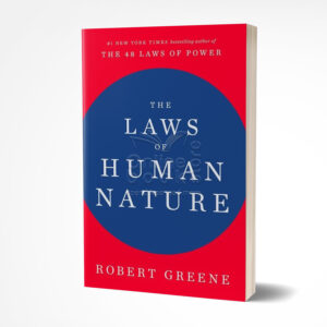 The Laws of Human Nature by Robert Greene