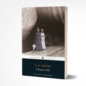 A Passage to India by E.M. Forster, Pankaj Mishra