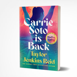 Carrie Soto Is Back by Taylor Jenkins Reid