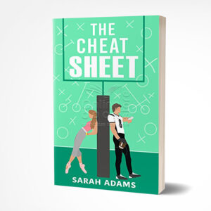 The Cheat Sheet by Sarah Adams