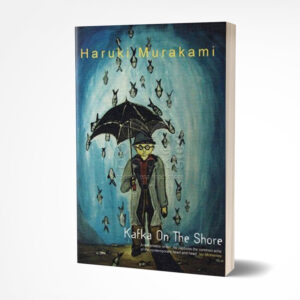 Kafka On The Shore By Haruki Murakami