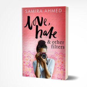 Love, Hate & Other Filters by Samira Ahmed