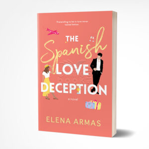 The Spanish Love Deception by Elena Armas